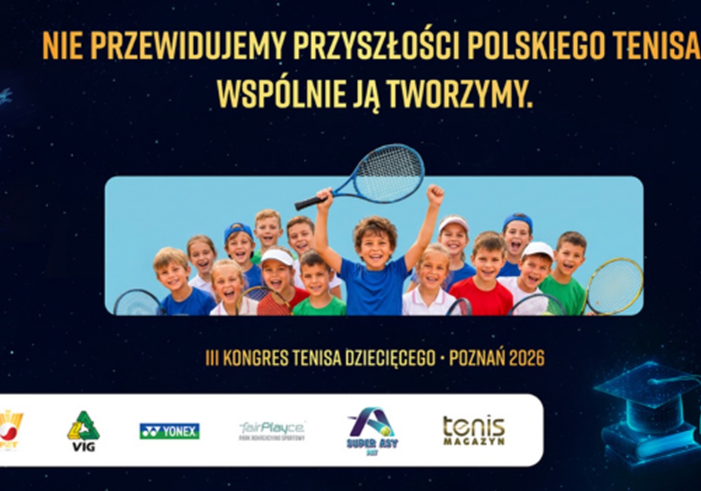 III Kongres Tenisa Dziecięcego w Poznaniu. Tworzymy przyszłość polskiego tenisa